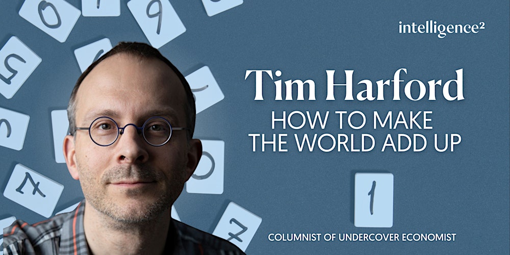 How To Make The World Add Up, with Tim Harford