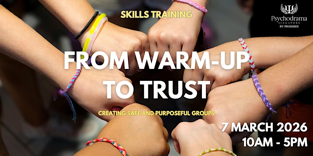 Skills Training Workshop - From Warm-Up to Trust