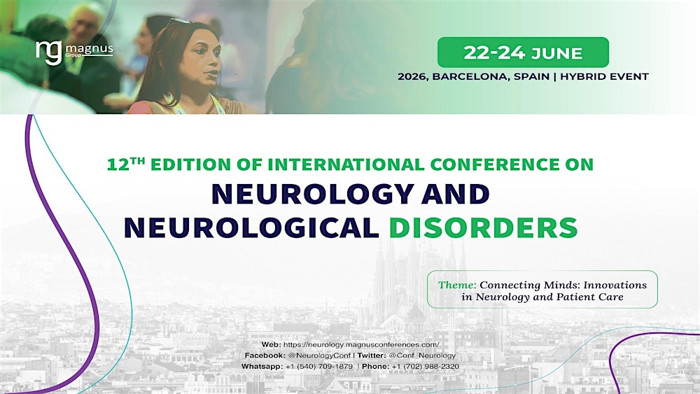 12th Edition of International Conference on Neurology and Neurological Diso