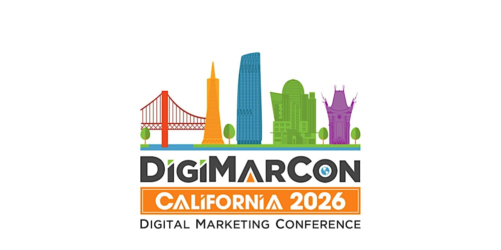 DigiMarCon California 2026 Digital Marketing Conference & Exhibition