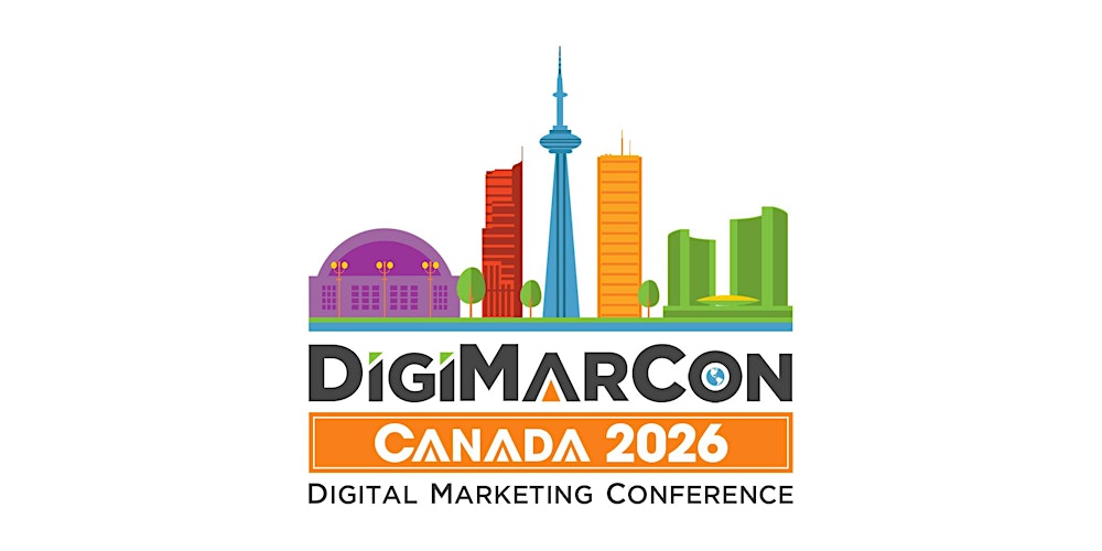 DigiMarCon Canada 2026 - Digital Marketing Conference & Exhibition