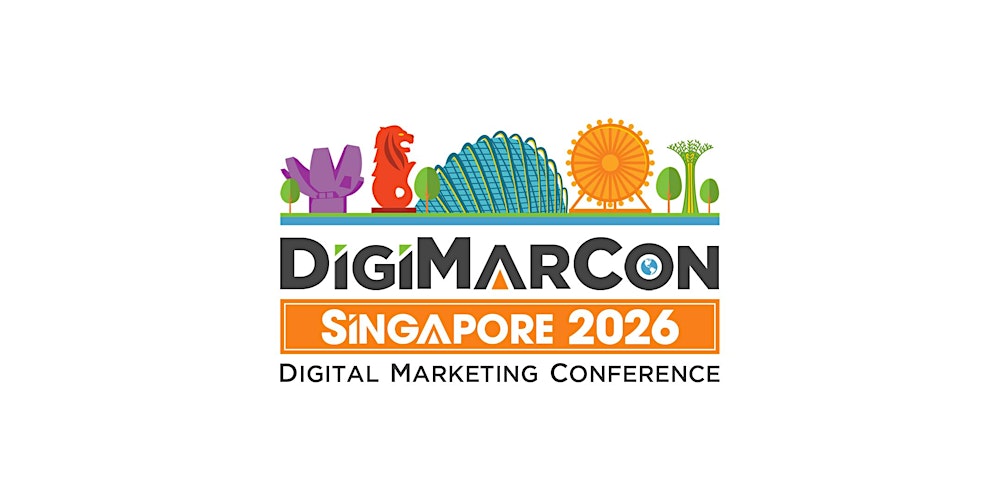 DigiMarCon Singapore 2026 - Digital Marketing Conference & Exhibition