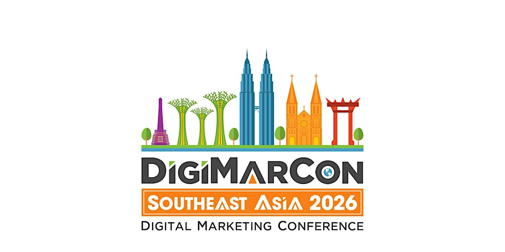 DigiMarCon Southeast Asia 2026 - Digital Marketing Conference & Exhibition