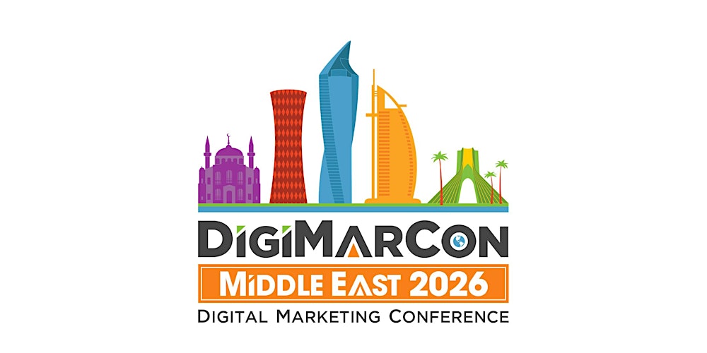 DigiMarCon Middle East 2026 - Digital Marketing Conference & Exhibition