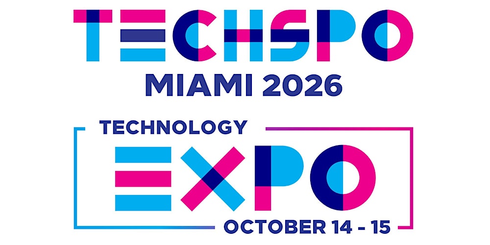 TECHSPO Miami 2026 Technology Expo (Internet ~ AdTech ~ MarTech)