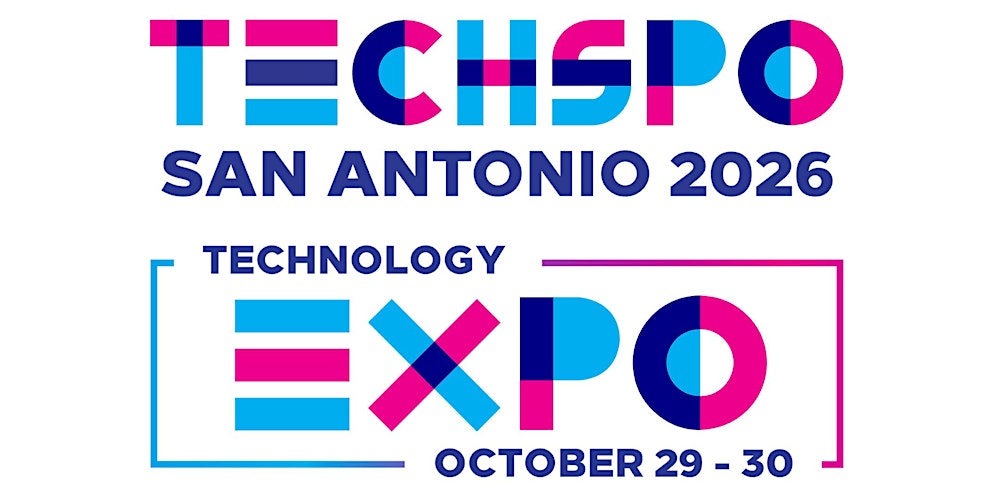 TECHSPO San Antonio 2026 Technology Expo (AdTech ~ MarTech)