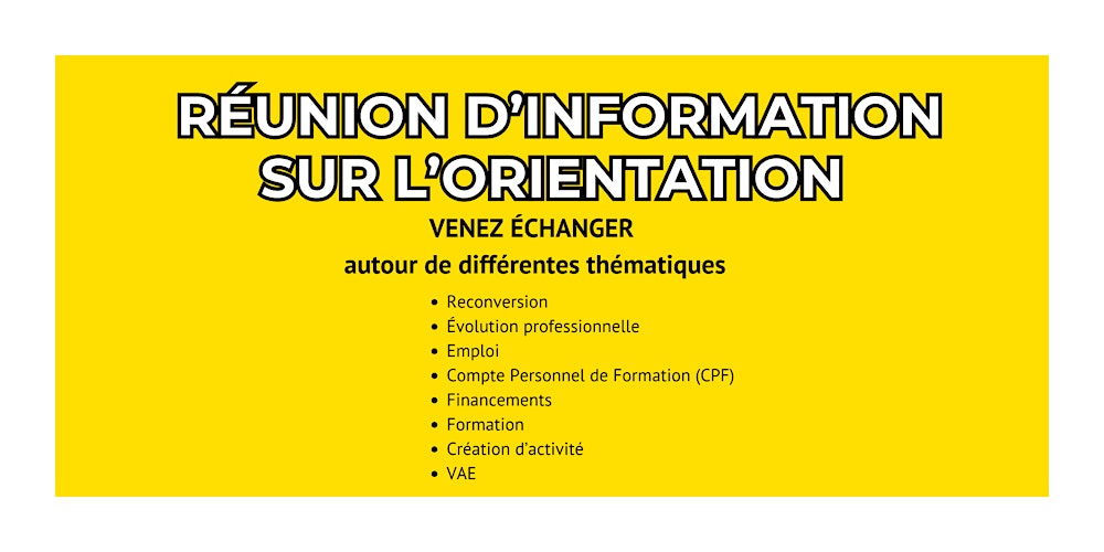 Réunion d’information sur l'orientation