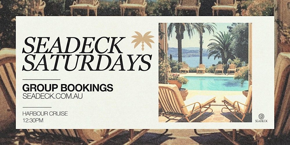 SEADECK SATURDAYS