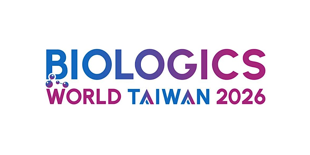 Biologics World Taiwan 2026 (Biopharma/ Academic Outside Asia)