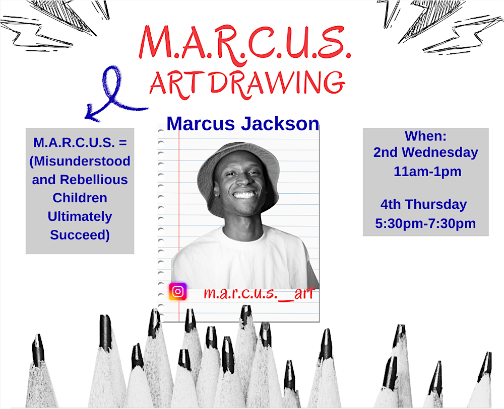 DRAWING with M.A.R.C.U.S. Art