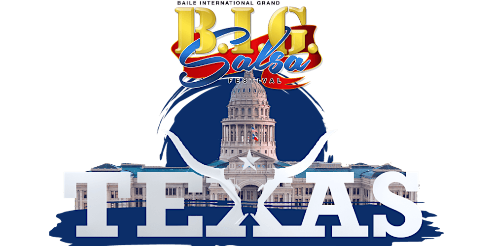 BIG TEXAS  Salsa & Bachata Latin Dance Festival 2026