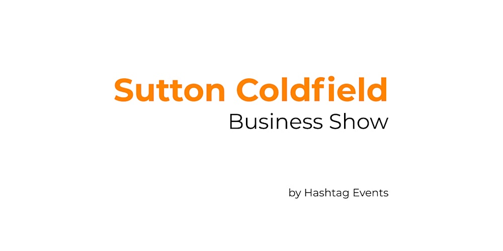 Sutton Coldfield Business Show