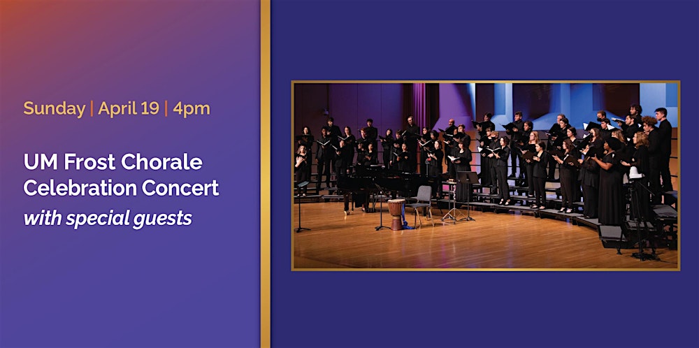 UM Frost Chorale with Special Guests