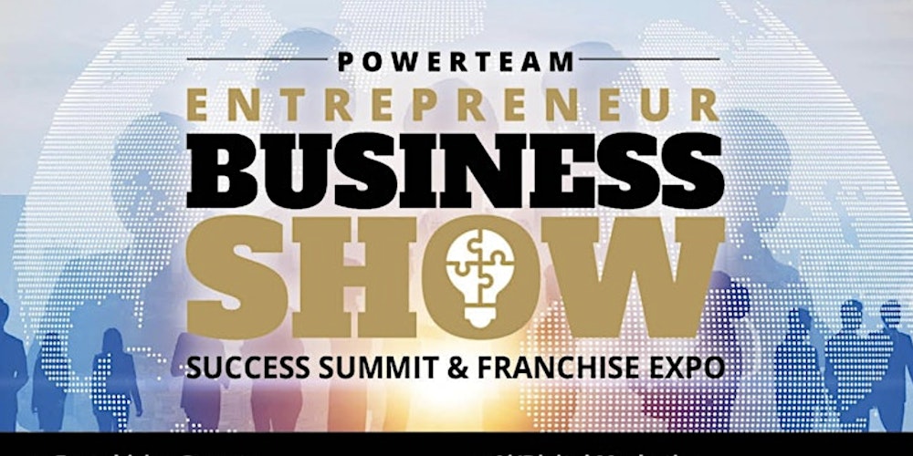 Powerteam Entrepreneur Business Show/Success Summit/Franchise Expo Tampa