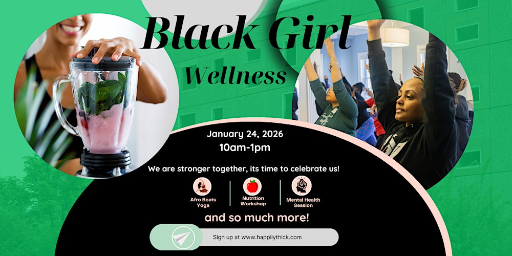 Black Girl Wellness 2026