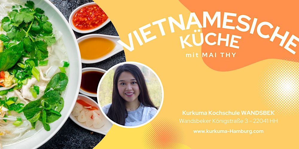 VIETNAMESISCHE KÜCHE - KOCHKURS in Hamburg Wandsbek
