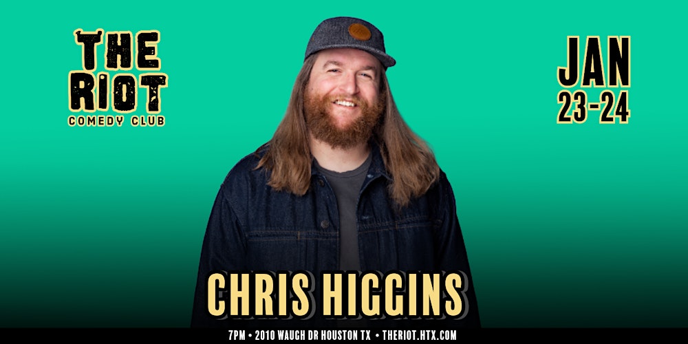 The Riot Comedy Club Presents Chris Higgins (Don't Tell Comedy)