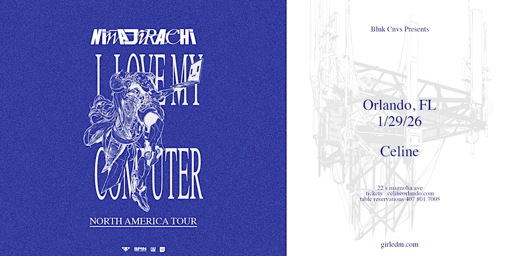 Ninajirachi at Celine Orlando | Thurs 01.29.26