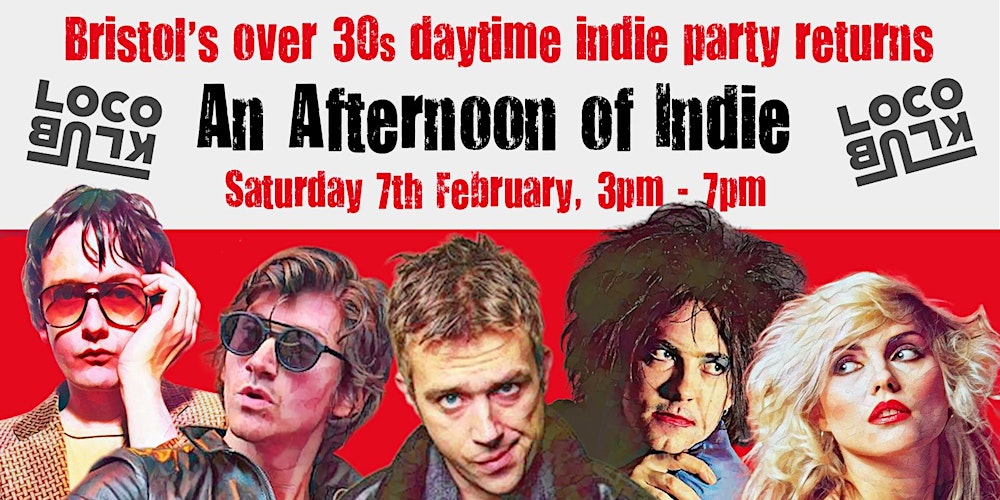 BRISTOL An Afternoon Of Indie- Indie For The Over 30s: 3pm-7pm *55% sold*