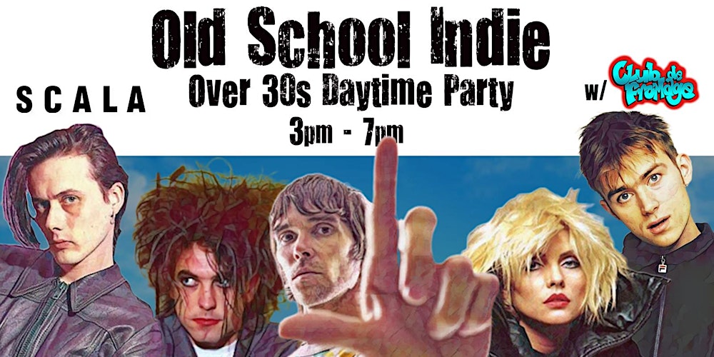 Old School Indie Daytime Party: 28 Feb 3-7pm (Over 30s only)- Over 70% sold