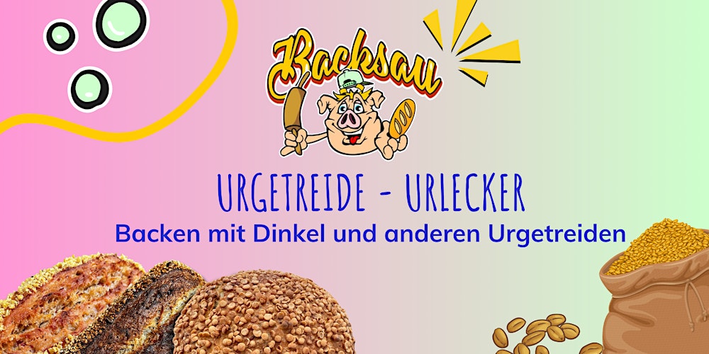 Urgetreide - urlecker: Backen mit Dinkel und anderen Urgetreidesorten