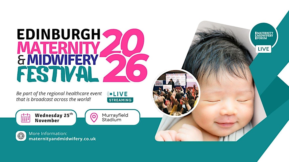 Edinburgh Maternity and Midwifery Festival 2026