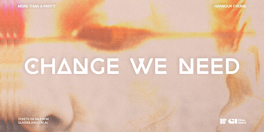 Glass Island - Act7 Records pres. Change We Need - Sat 21 Mar 2026