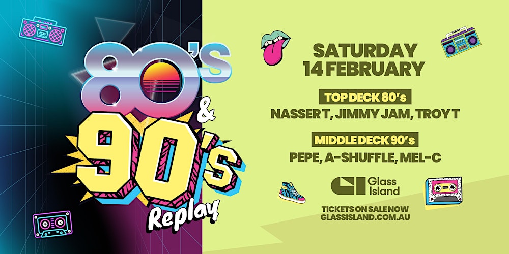 Glass Island - 80s & 90s REPLAY -  Sat 14 Feb 2026