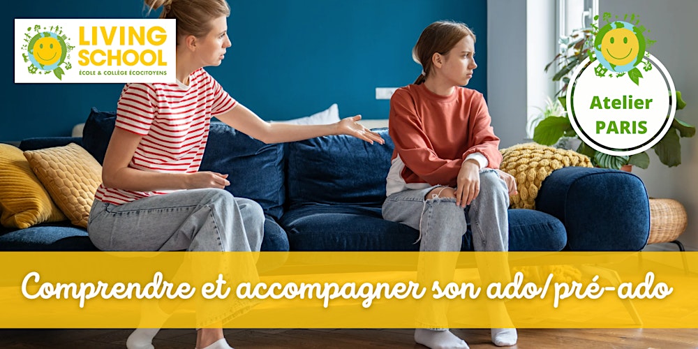 Atelier parents "Comprendre et accompagner son ado/pré-ado " (Paris 19°)