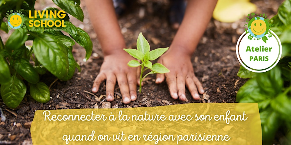 Reconnecter à la nature avec son enfant en région parisienne (Paris 19°)