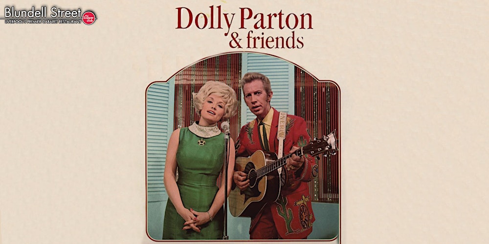 Dolly Parton & Friends | Tribute Nights at Blundell Street Restaurant