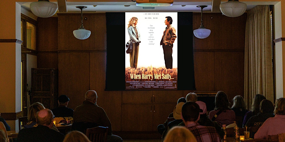 Movies at Mechanics' Presents: When Harry Met Sally (1989)