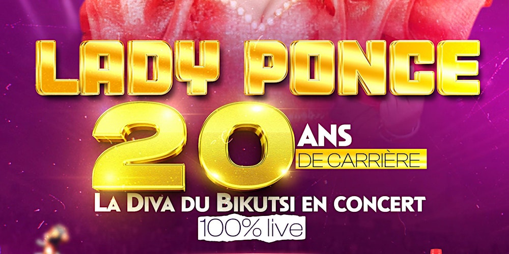 LES 20 ANS DE CARRIERE DE LADY PONCE