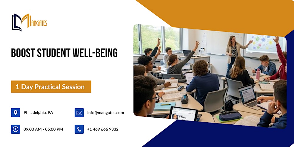 Boost Student Well-Being – 1 Day Practical Session in Philadelphia, PA