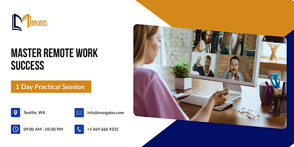 Master Remote Work Success – 1 Day Workshop in Seattle, WA