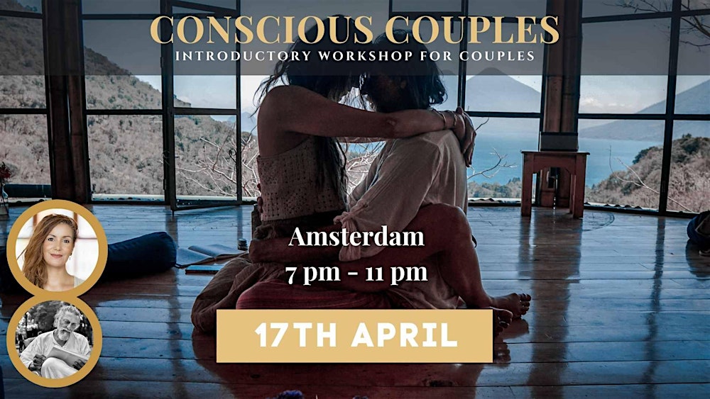 Conscious Couples Amsterdam | April 2026