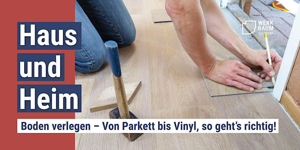 Boden verlegen – Von Parkett bis Vinyl, so geht’s richtig!