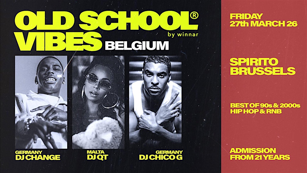 BRUSSELS x Old School Vibes