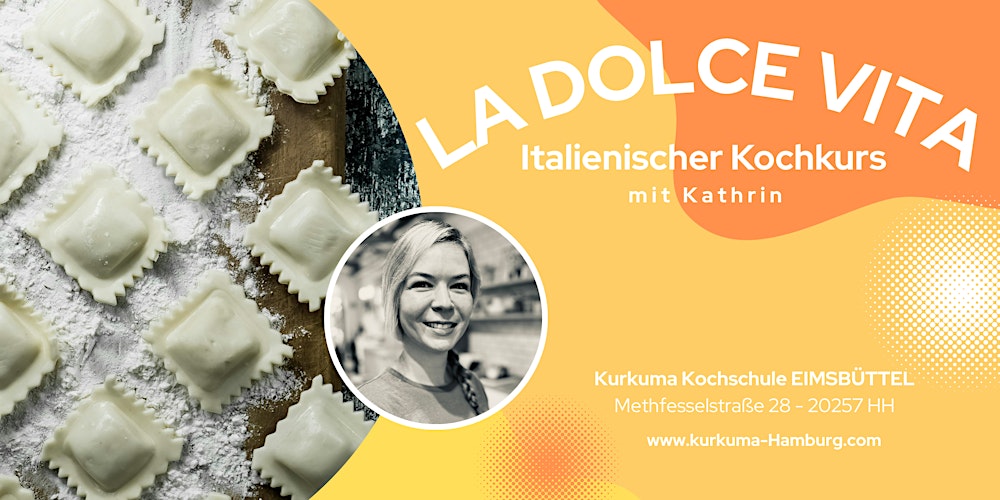 LA DOLCE VITA - Kochkurs in Hamburg Eimsbüttel
