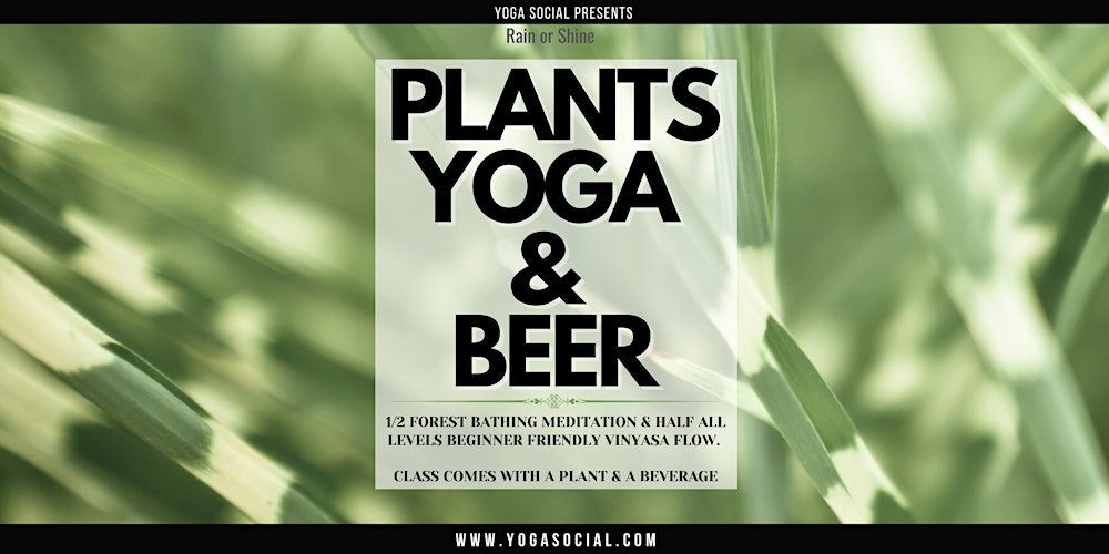 Plants, Yoga & Beer at Bierstadt Lagerhaus | Denver, CO