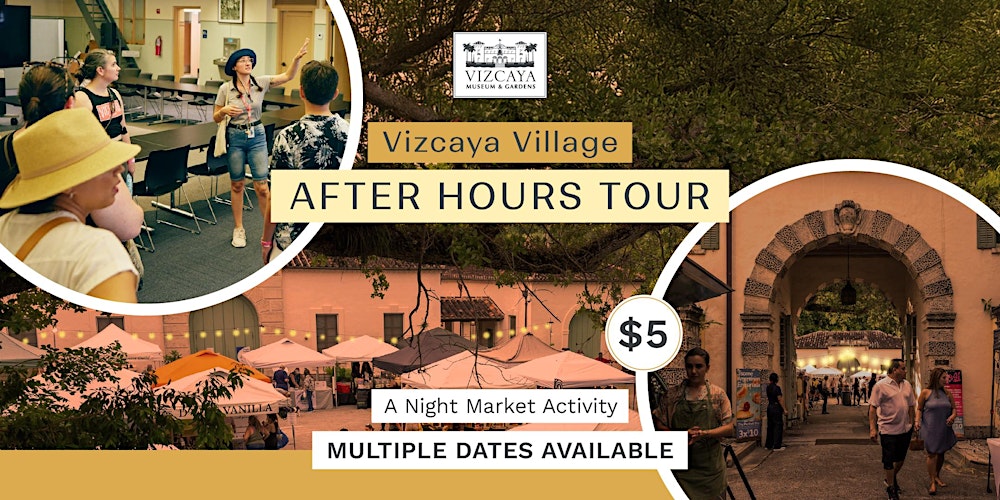 Vizcaya Village After Hours: English & Spanglish Guided Tours