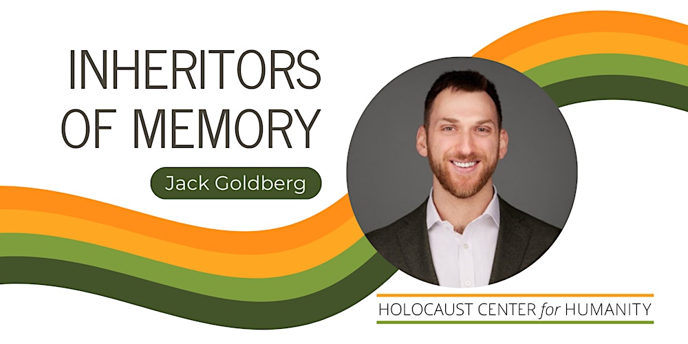 Inheritors of Memory with Jack Goldberg