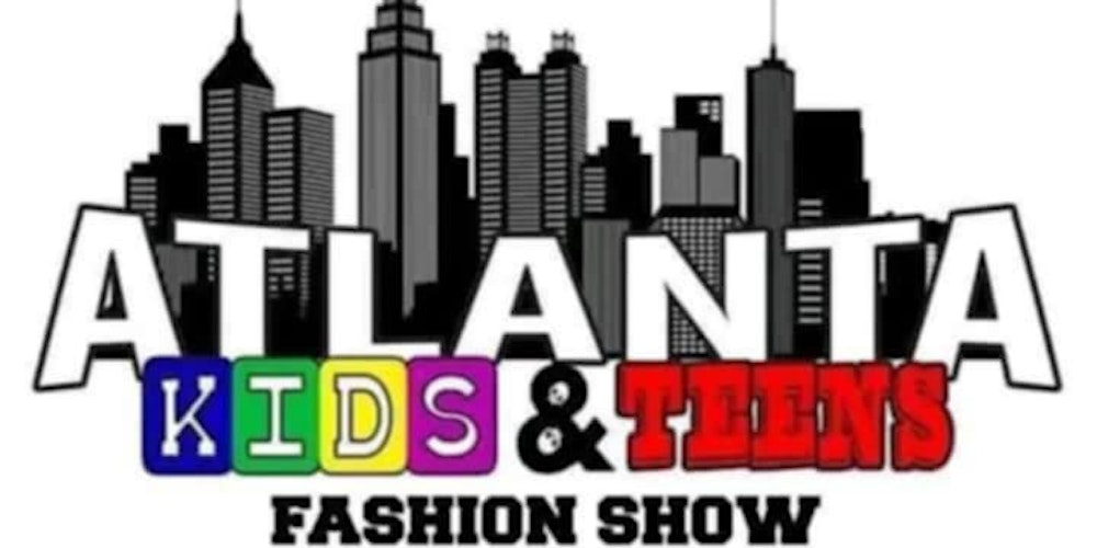 Atlanta Fashion Week Kids & Teens Fashion Show
