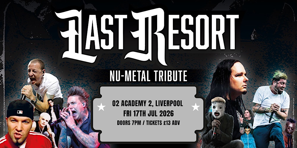 Last Resort - Nu Metal Tribute at O2 Academy 2, Liverpool