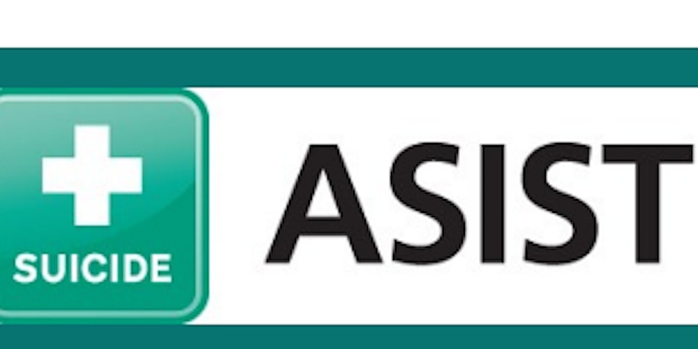 Applied Suicide Intervention Skills Training (ASIST)Workshop- April 2026