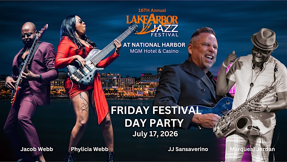 Lake Arbor Jazz Friday Day Party