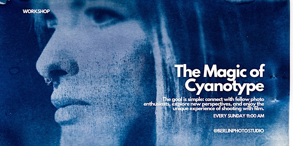 The Magic of Cyanotype - Blue Print with & without Camera