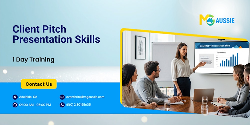 Client Pitch Presentation Skills – 1 Day Training in Adelaide, SA