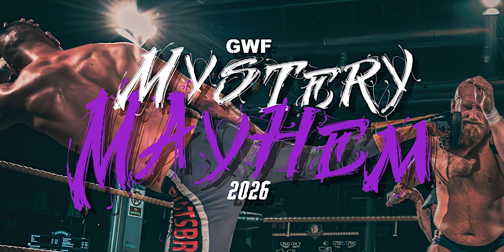 GWF Mystery Mayhem 2026
