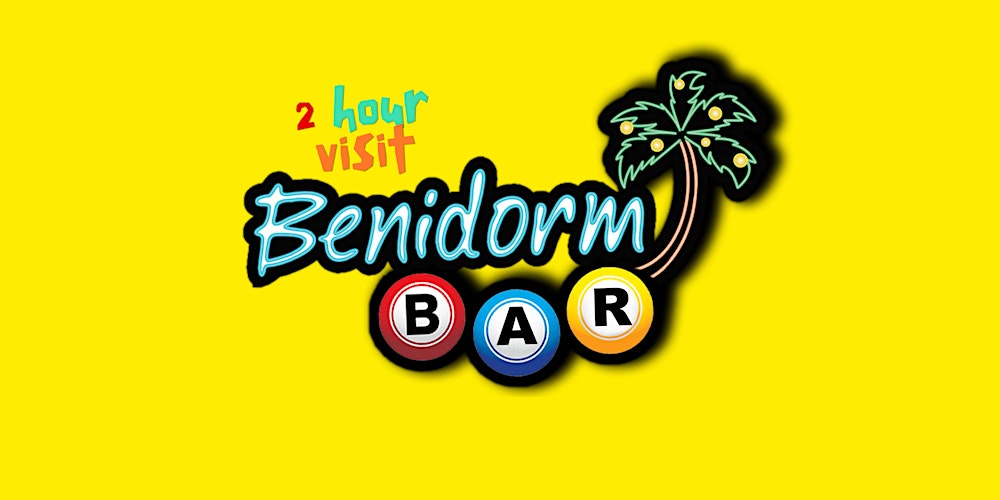2 Hour Visit to the world-famous Benidorm Bar, Liverpool